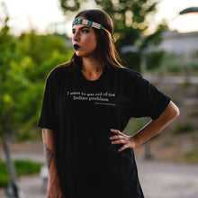 Load image into Gallery viewer, Indian Problem Tee