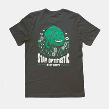 Load image into Gallery viewer, Stay Optimistic Tee